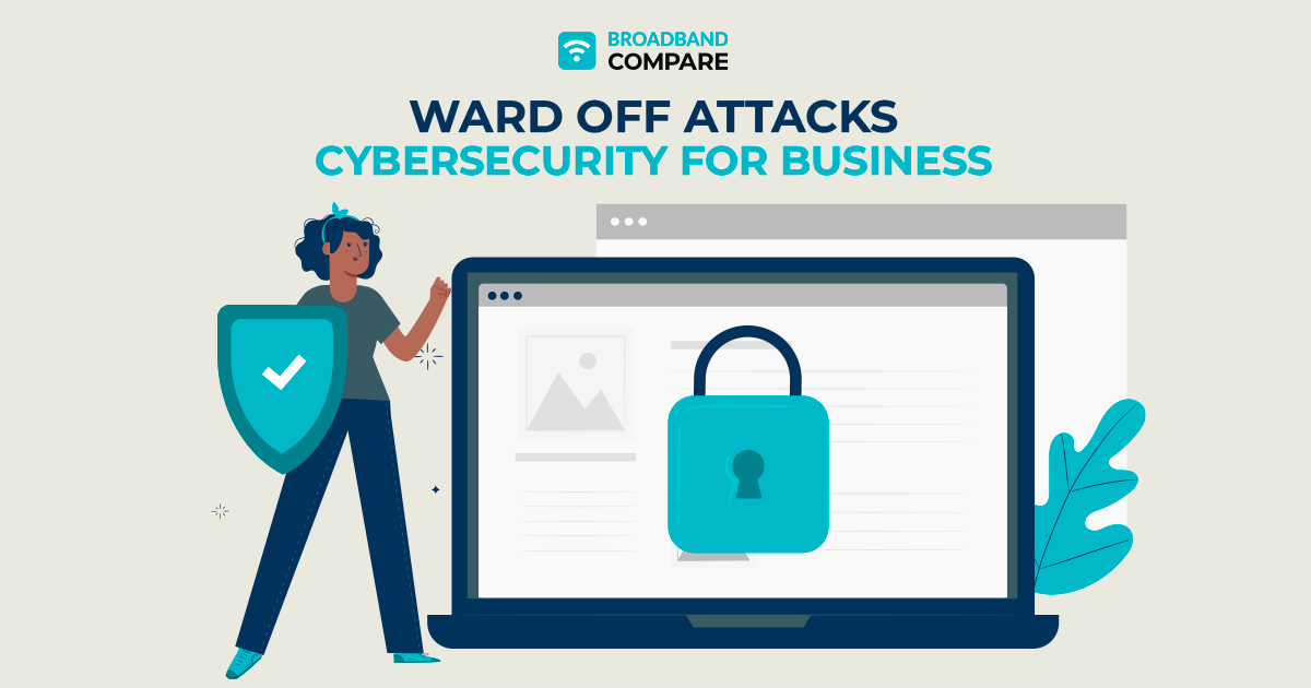 Ward Off Attacks Why You Need Cybersecurity for Your Team and Business